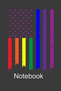 Paperback Notebook: Perfect Notebook For Gay Pride Rainbow LGBT Community. Cute Cream Paper 6*9 Inch With 100 Pages Notebook For Writing D Book