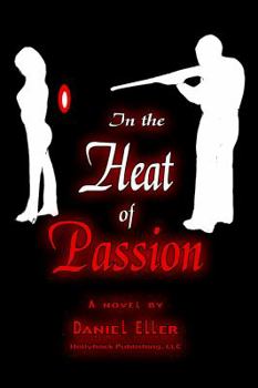 Paperback In The Heat of Passion Book