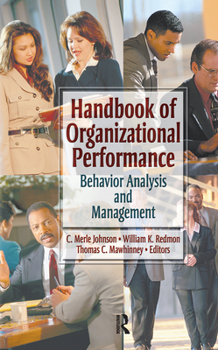 Hardcover Handbook of Organizational Performance: Behavior Analysis and Management Book