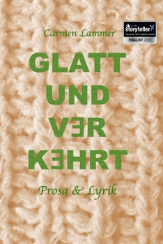 Paperback glatt und verkehrt: Prosa & Lyrik [German] Book