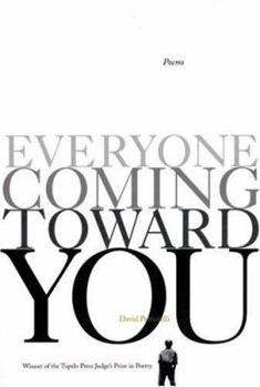 Paperback EVERYONE COMING TOWARD YOU Book