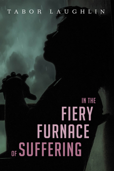 Paperback In the Fiery Furnace of Suffering Book