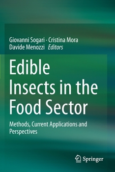 Paperback Edible Insects in the Food Sector: Methods, Current Applications and Perspectives Book