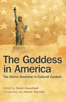Paperback The Goddess in America Book