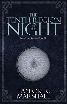 Paperback The Tenth Region of the Night: Sword and Serpent Book II Book