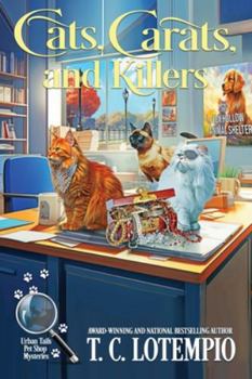 Cats, Carats and Killers - Book #4 of the Urban Tails Pet Shop