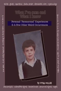 Paperback What I've Seen and What I Know Book