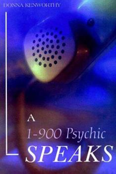 Paperback A 1-900 Psychic Speaks Book