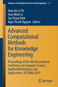 Paperback Advanced Computational Methods for Knowledge Engineering: Proceedings of the 6th International Conference on Computer Science, Applied Mathematics and Book