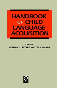 Hardcover Handbook of Child Language Acquisition Book