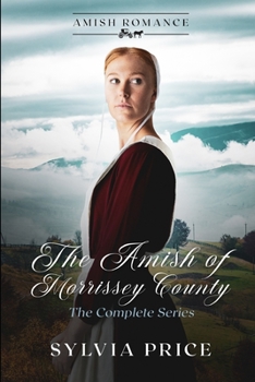 Paperback The Amish of Morrisey County (The Complete Series): An Amish Romance Book