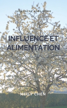 Paperback Influence et Alimentation [French] Book