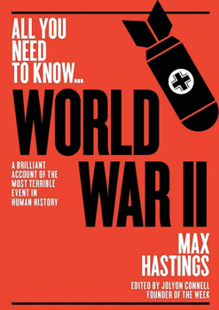 Paperback World War Two: A Graphic Account of the Greatest and Most Terrible Event in Human History Book