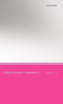 Hardcover Oxford Studies in Metaethics: Volume 1 Book