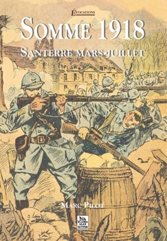 Paperback Somme 1918 - Santerre [French] Book