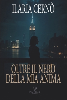 Paperback Oltre Il Nero Della MIA Anima [Italian] Book
