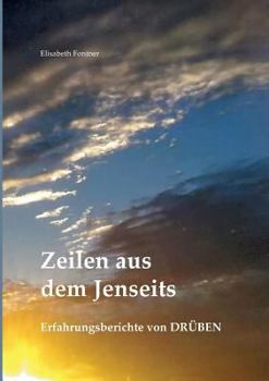 Paperback Zeilen aus dem Jenseits: Erfahrungsberichte von Drüben [German] Book