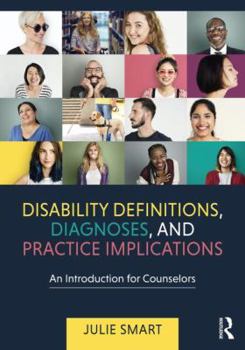 Paperback Disability Definitions, Diagnoses, and Practice Implications: An Introduction for Counselors Book