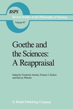 Paperback Goethe and the Sciences: A Reappraisal Book