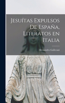 Jesu�tas expulsos de Espa�a, literatos en Italia