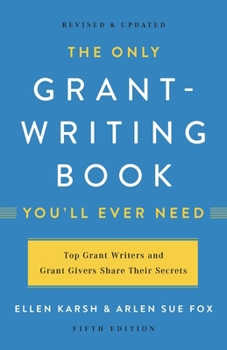 Paperback The Only Grant-Writing Book You'll Ever Need Book