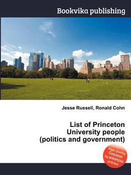 List of Princeton University People (Politics and Government)