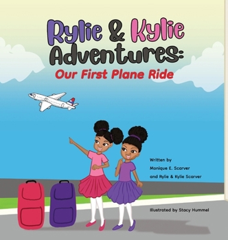 Hardcover Rylie & Kylie Adventures: Our First Plane Ride Book