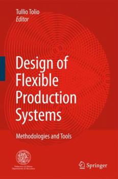 Paperback Design of Flexible Production Systems: Methodologies and Tools Book
