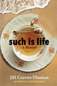 Hardcover Such Is Life: A Memoir by Jill Graves-Thomas Book