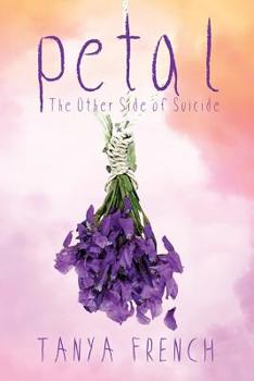 Paperback Petal: The Other Side of Suicide Book