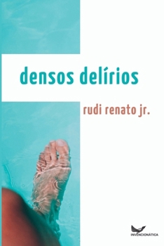 Paperback Densos Delírios [Portuguese] Book