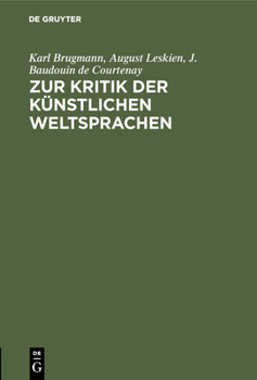 Hardcover Zur Kritik Der Künstlichen Weltsprachen [German] Book