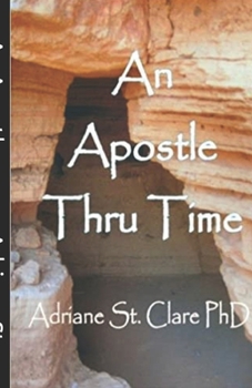 Paperback An Apostle Thru Time Book