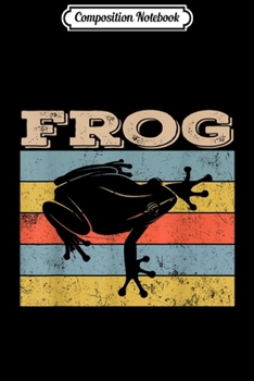 Composition Notebook: Vintage Style Retro Distressed Frog Animal Lover Cute Gift  Journal/Notebook Blank Lined Ruled 6x9 100 Pages