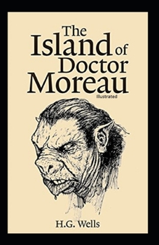 Paperback The Island of Doctor Moreau Illustrated Book
