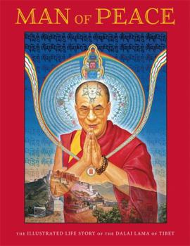Paperback Man of Peace: The Illustrated Life Story of the Dalai Lama of Tibet Book
