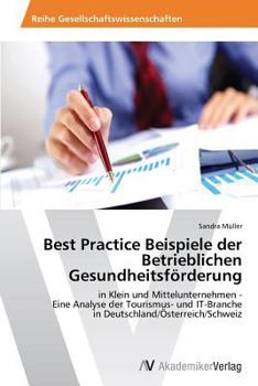 Paperback Best Practice Beispiele der Betrieblichen Gesundheitsförderung [German] Book