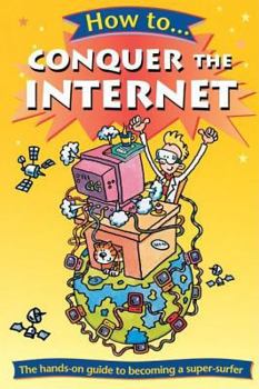 Paperback How to Conquer the Internet Book