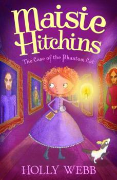 The Case of the Phantom Cat - Book #3 of the Mysteries of Maisie Hitchins