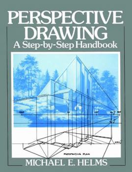 Paperback Perspective Drawing: A Step-By-Step Handbook Book