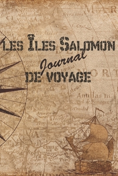 Paperback ?les Salomon Journal de Voyage: 6x9 Carnet de voyage I Journal de voyage avec instructions, Checklists et Bucketlists, cadeau parfait pour votre s?jou [French] Book