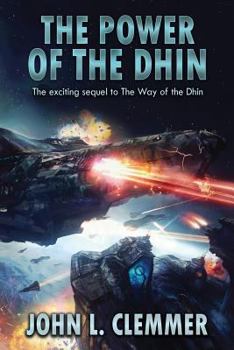 The Power of the Dhin - Book #2 of the Way of the Dhin