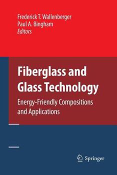 Paperback Fiberglass and Glass Technology: Energy-Friendly Compositions and Applications Book