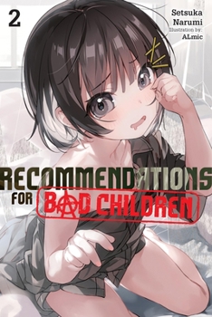 Paperback Recommendations for Bad Children, Vol. 2 (Novel): Volume 2 Book