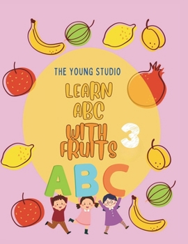 Paperback Learn ABC With Fruits Book 3 Book