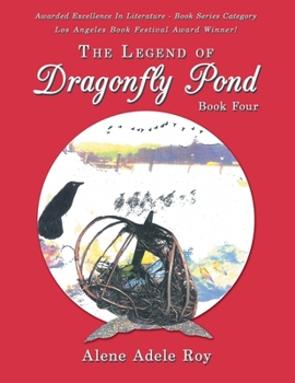 Paperback The Legend of Dragonfly Pond: Book Four Book