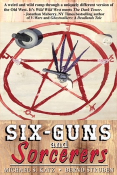 Paperback Six-guns and Sorcerers Book