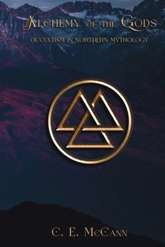 Paperback Alchemy of the Gods, Occultism in Northern Mythology Book