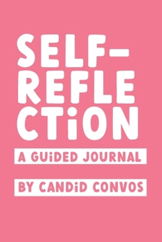 Paperback Self-Reflection: A Guided Journal Book