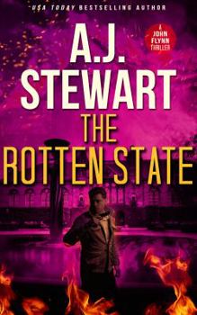 The Rotten State : John Flynn Thrillers - Book #4 of the John Flynn